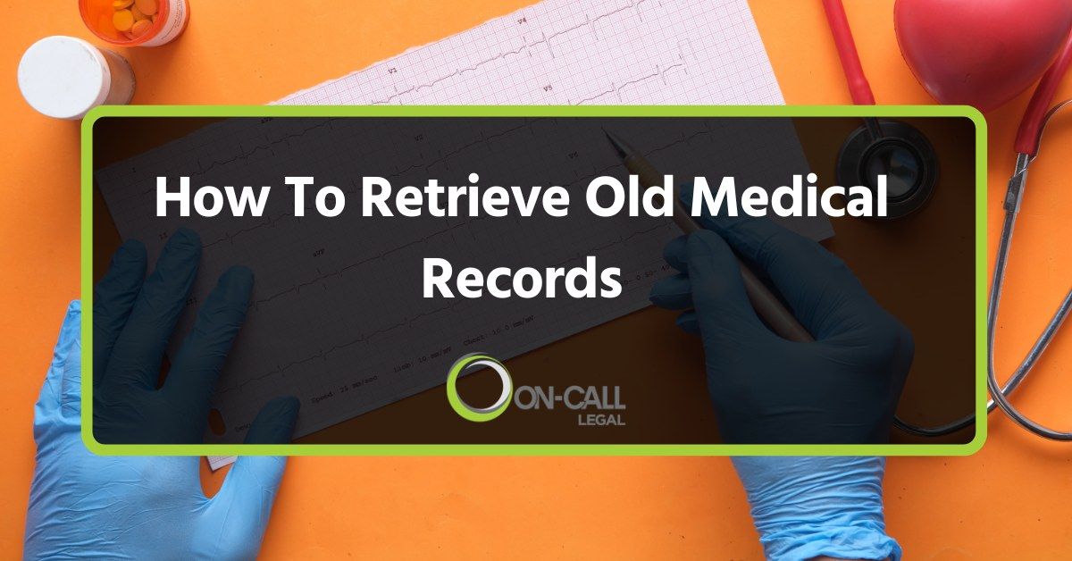 how to retrieve old medical records