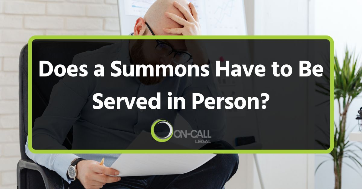 Does a Summons Have to Be Served in Person?
