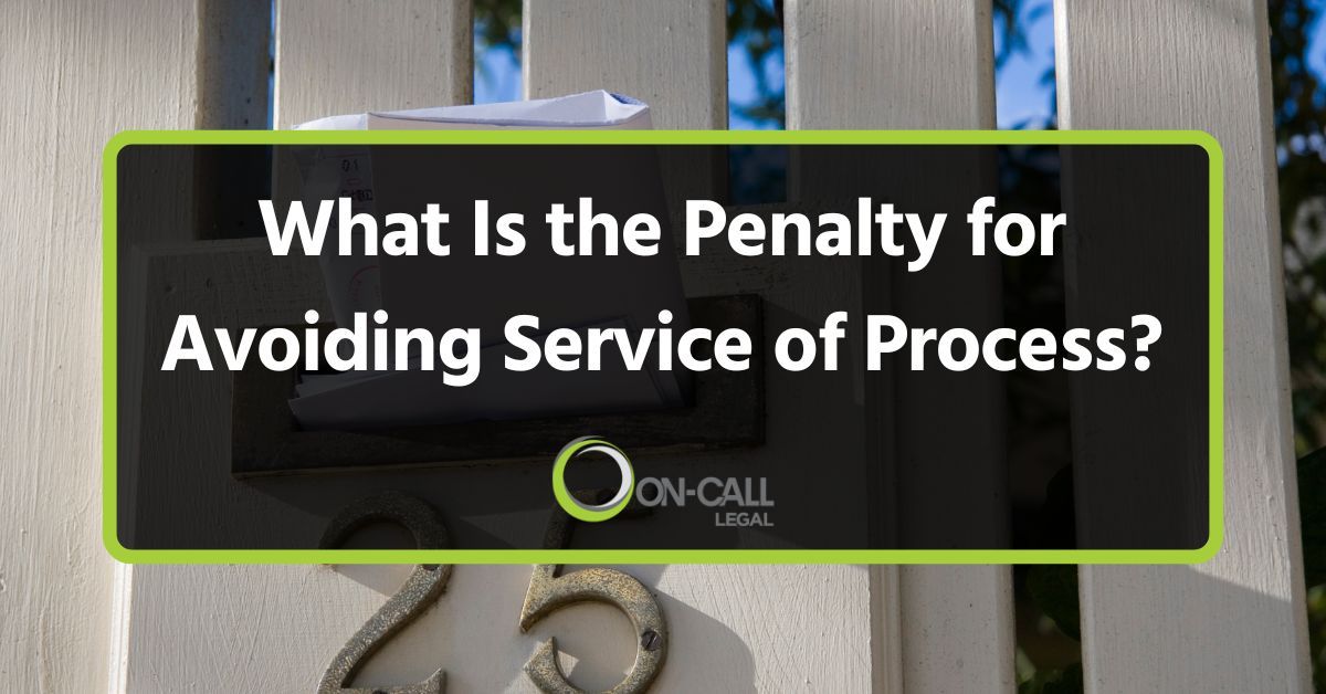 What Is the Penalty for Avoiding Service of Process?