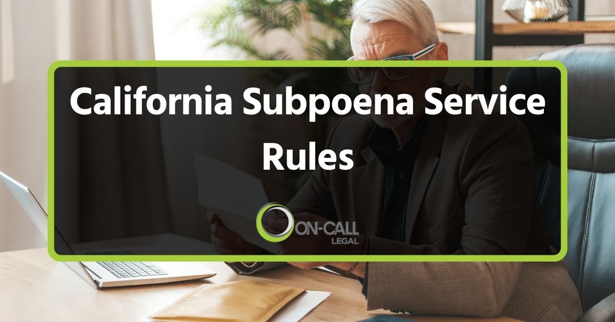 California Subpoena Service Rules