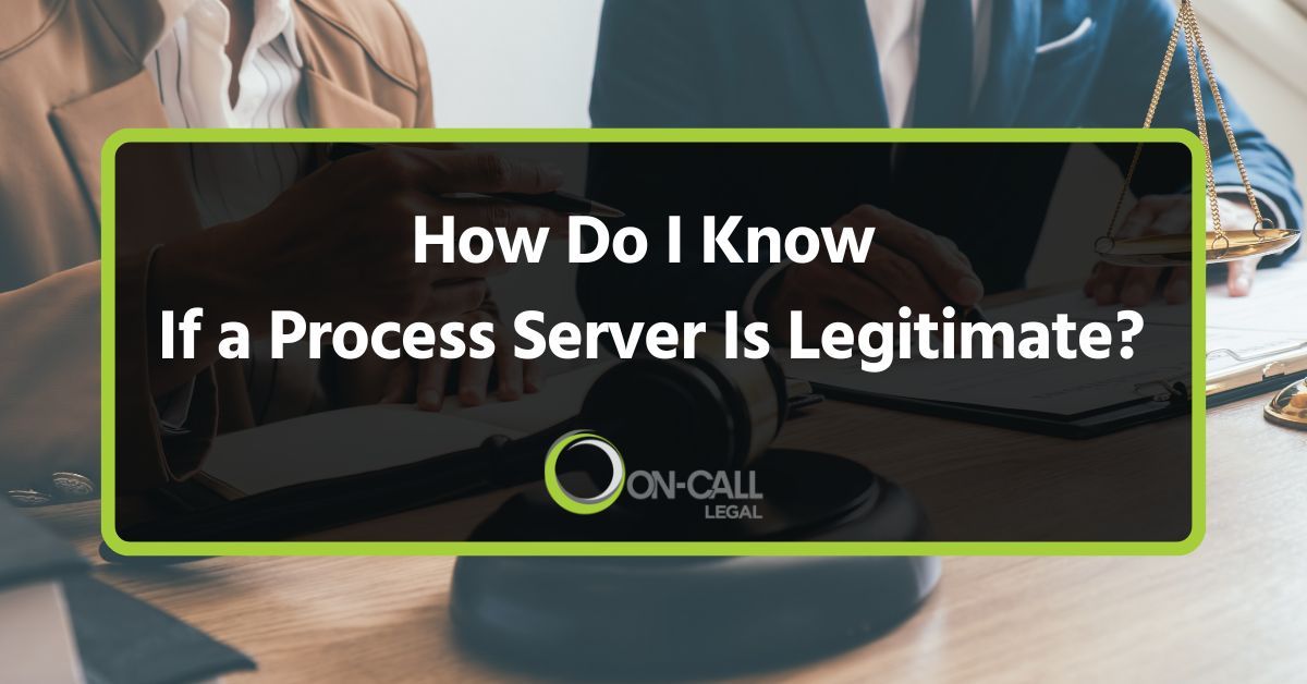 How Do I Know If a Process Server Is Legitimate?