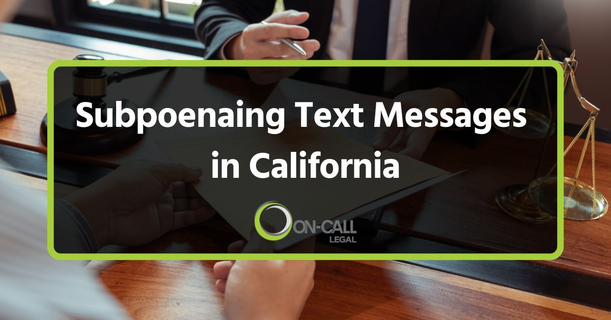 Subpoenaing Text Messages in California