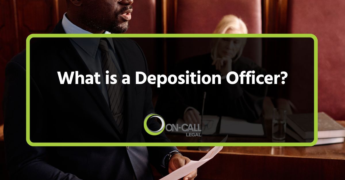 What is a Deposition Officer?
