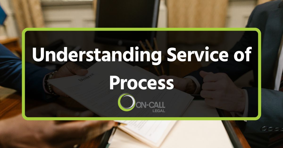 Understanding Service of Process – A Comprehensive Guide