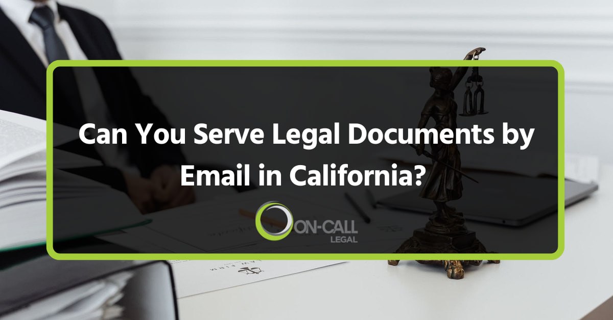 Can You Serve Legal Documents by Email in California? Steps Involved